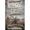 Nueces Grit: Texans Answer the Call (A Western Adventure Series) - Paperback