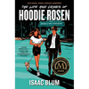 The Life and Crimes of Hoodie Rosen - Paperback