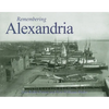 Remembering Alexandria - Paperback