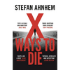 X Ways to Die - Paperback