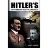 Hitler's Spy Web in South America - Paperback