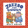 Jazzbo and Googy - Paperback