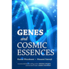 Genes and Cosmic Essences - Paperback