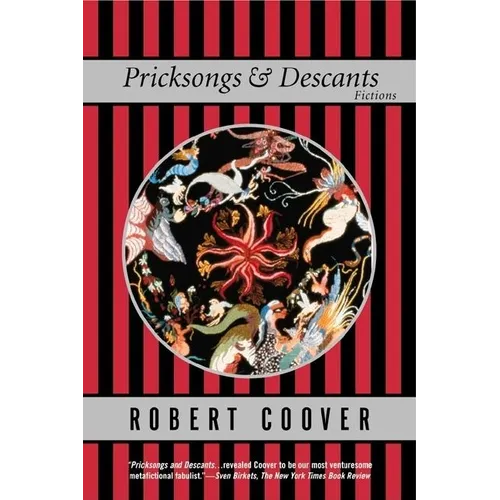 Pricksongs and Descants: Fictions - Paperback