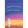 Rainbow in the Night: A Journey of Redemption - Paperback