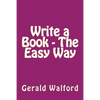 Write a Book - The Easy Way - Paperback