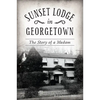 Sunset Lodge in Georgetown: The Story of a Madam - Paperback
