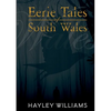 Eerie Tales Of South Wales - Paperback
