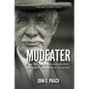 Mudeater: An American Buffalo Hunter and the Surrender of Louis Riel - Paperback
