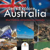 Let's Explore Australia (Most Famous Attractions in Australia) - Paperback