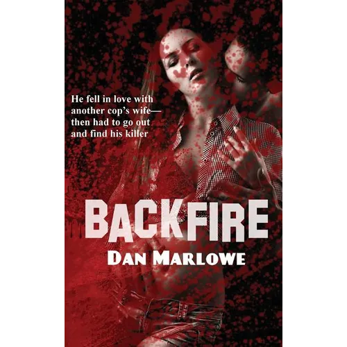 Backfire: A Classic Noir Crime Novel - Hardcover