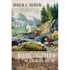 Mining California: An Ecological History - Paperback