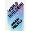 World Builders - Hardcover