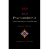 ESP and Psychokinesis: A Philosophical Examination - Paperback