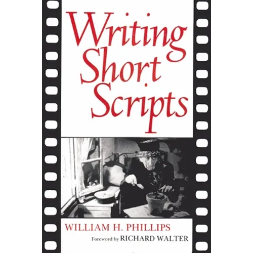 Writing Short Scripts: Second Edition - Paperback