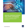 Online Learning during the COVID-19 Pandemic: A Review of Student Experiences in Asian Higher Education - Paperback
