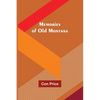 Memories of Old Montana - Paperback
