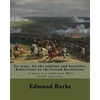 On taste, On the sublime and beautiful, Reflections on the French Revolution, A letter to a noble lord. With introd. and notes. By: Edmund Burke: Edmu - Paperback