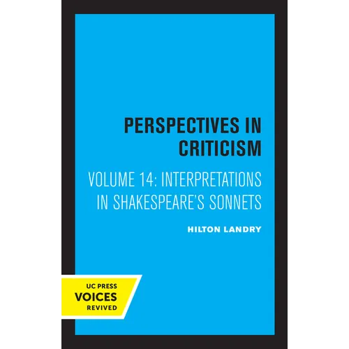 Interpretations in Shakespeare's Sonnets: Perspectives in Criticism Volume 14 - Paperback