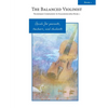 The Balanced Violinist: Technique Companion to Kaleidoscopes Book 1: Guide for Parents, Teachers, and Students - Paperback