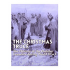 The Christmas Truce of 1914: The History of the Holiday Ceasefire during World War I - Paperback