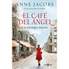 El Café del Ángel. Un Tiempo Nuevo / The Angel Cafe. a New Time - Paperback