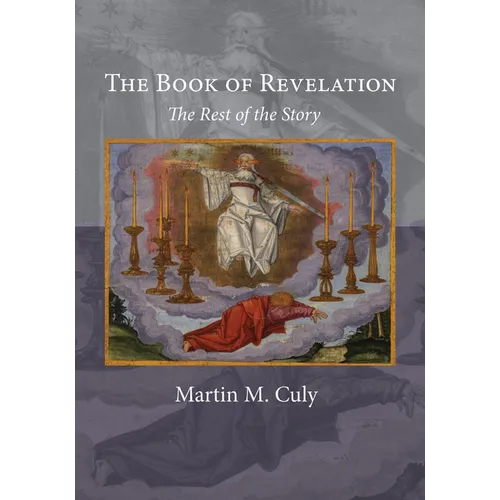 The Book of Revelation: The Rest of the Story - Hardcover