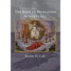 The Book of Revelation: The Rest of the Story - Hardcover
