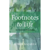 Footnotes to Life: An Emotional Meandering - Paperback