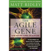 The Agile Gene: How Nature Turns on Nurture - Paperback