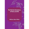 The Martial Adventures of Henry and Me - Paperback