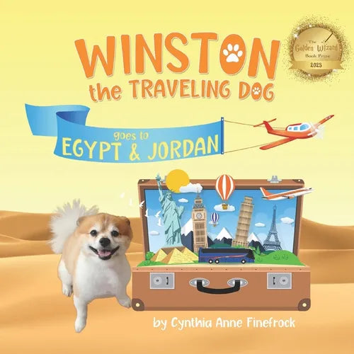 Winston the Traveling Dog goes to Egypt & Jordan: Book 2 in the Winston the Traveling Dog Series - Paperback