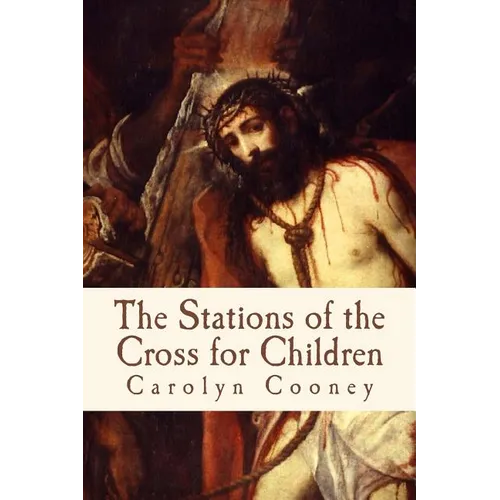 The Stations of the Cross for Children - Paperback