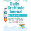 Daily Gratitude Journal for Kids: 100 Days of Gratitude for a Super Awesome and Amazing Life - Hardcover