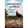 Seemingly Perfect - Paperback