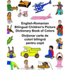 English-Romanian Bilingual Children's Picture Dictionary Book of Colors - Paperback