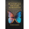 Butterflies Are Rare in Beehives - Paperback