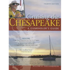 Cruising the Chesapeake: A Gunkholer's Guide - Hardcover