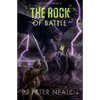 The Rock of Battle - Paperback