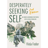 Desperately Seeking Self Second Edition - Paperback