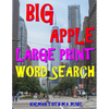 Big Apple Large Print Word Search: 133 Extra Large Print Entertaining & Engaging Themed Puzzles - Paperback