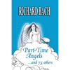 Part-Time Angels: and 75 Others - Paperback