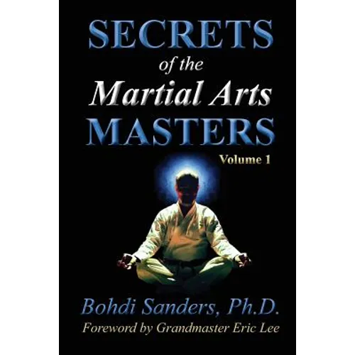 Secrets of the Martial Arts Masters - Paperback