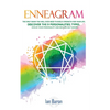 Enneagram: The Only Book You Will Ever Need to Build Strength for Your Life. Discover The 9 Personalities Types. Evolve Your Personality and Become Se - Paperback