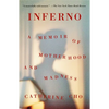 Inferno: A Memoir of Motherhood and Madness - Paperback