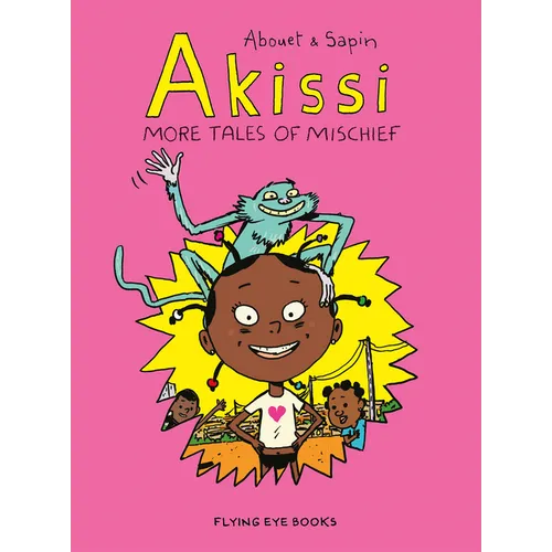 Akissi: More Tales of Mischief: Akissi Book 2 - Paperback