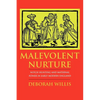Malevolent Nurture: Music and Politics in the Subways of New York - Paperback