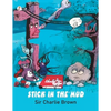 Stick in The Mud - Paperback
