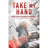 Take My Hand - Paperback