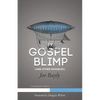 The Gospel Blimp (and Other Parables) - Paperback